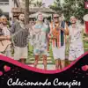 Grupo Na Medida - Colecionando Corações - Single